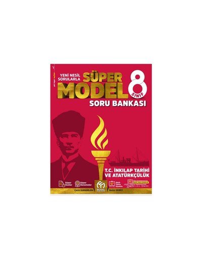 SÜPER MODEL SORU BANKASI T.C. İNKILAP TARİHİ VE ATATÜRKÇÜLÜK