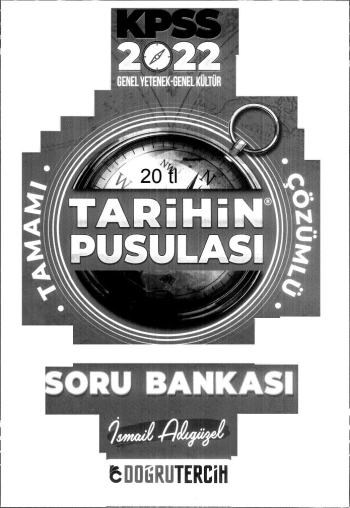 TARİHİN PUSULASI ÇÖZÜMLÜ SORU BANKASI İSMAİL ADIGÜZEL