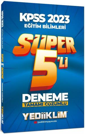 Eğitim Bilimleri Tamamı Çözümlü Süper 5`li Deneme