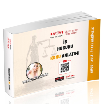 Adli İdari Hakimlik HMGS İş Hukuku Video Takip Ders Notu Konu Anlatımı Savaş Yayınları Vivo Fotokopi Merkezi