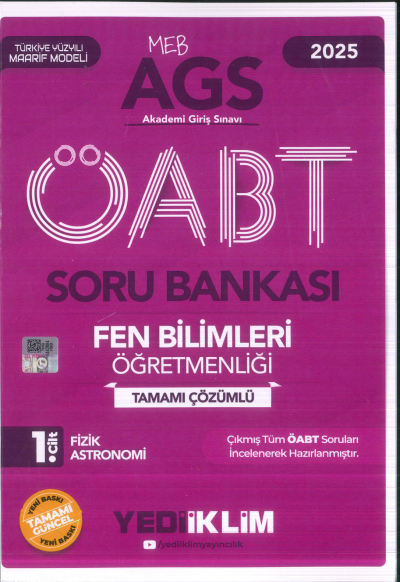 2025 MEB AGS ÖABT Fen Bilimleri Öğretmenliği Tamamı Çözümlü Soru Bankası 1. CİLT ( FİZİK - ASTRONOMİ) Yediiklim Yayınları Vivo Fotokopi Merkezi