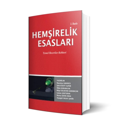 Hemşirelik Esasları Temel Beceriler Rehberi İstanbul Tıp Kitabevi