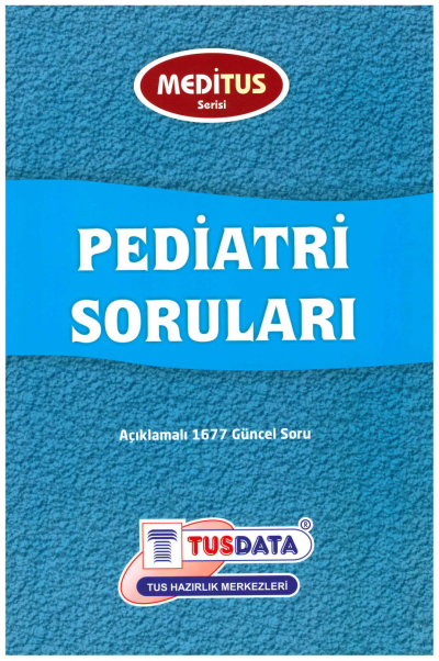 Pediatri Soruları Açıklamalı 1677 Güncel Soru Meditus Serisi TUSDATA Vivo Fotokopi Merkezi