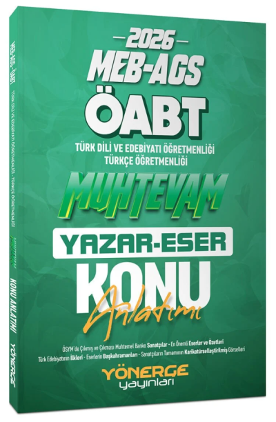 2026 ÖABT MEB-AGS Türkçe-Türk Dili Edebiyatı Muhtevam Yazar Eser Konu Anlatımı Yönerge Yayınları Vivo Fotokopi Merkezi