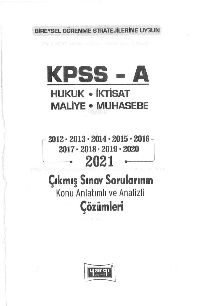 HUKUK-İKTİSAT-MALİYE-MUHASEBE 2012-2021 ÇIKMIŞ SORULAR ÇÖZÜMLÜ Vivo Fotokopi Merkezi