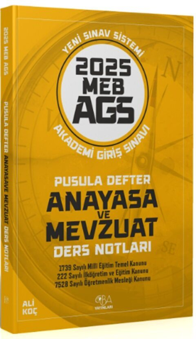 2025 MEB-AGS Anayasa ve Mevzuat Pusula Defter Ders Notları Ali Koç CBA Yayınları Vivo Fotokopi Merkezi
