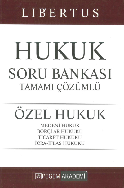 LİBERTUS HUKUK ÖZEL HUKUK SORU BANKASI ÇÖZÜMLÜ 2022 Vivo Fotokopi Merkezi