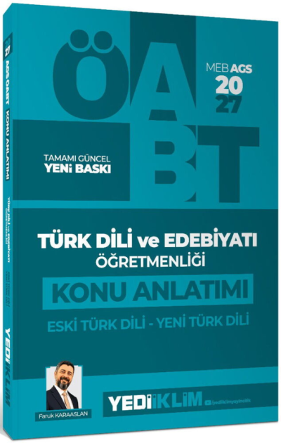 2027 MEB AGS ÖABT Türk Dili ve Edebiyatı Öğretmenliği Eski Türk Dili Yeni Türk Dili Konu Anlatımı Yediiklim Yayınları