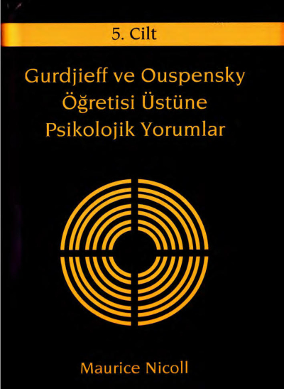 Gurdjieff ve Ouspensky Öğretisi Üstüne Psikolojik Yorumlar 5. Cilt Vivo Fotokopi Merkezi