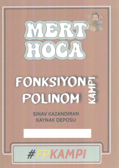 Mert Hoca Fonksiyon Polimon Kampı Vivo Fotokopi Merkezi