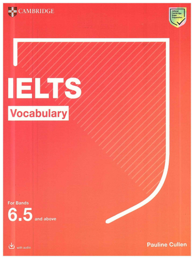 IELTS Vocabulary for bands 6.5 Student’s Book