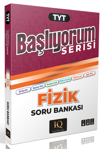 TYT Fizik Başlıyorum Soru Bankası IQ Yayınları Vivo Fotokopi Merkezi