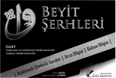 BEYİT ŞERHLERİ ÇÖZÜMLÜ SORULAR ARUZ BİLGİSİ KELİME BİLGİSİ Vivo Fotokopi Merkezi