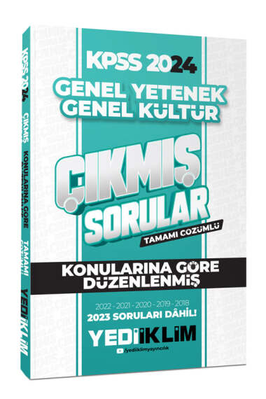 2024 KPSS Lisans Genel Yetenek Genel Kültür Konularına Göre Tamamı Çözümlü Çıkmış Sorular (2018-2023)