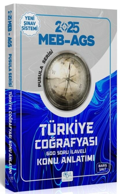 2025 MEB-AGS Türkiye Coğrafyası Konu Anlatımı Pusula Serisi Barış Salt CBA Yayınları Vivo Fotokopi Merkezi