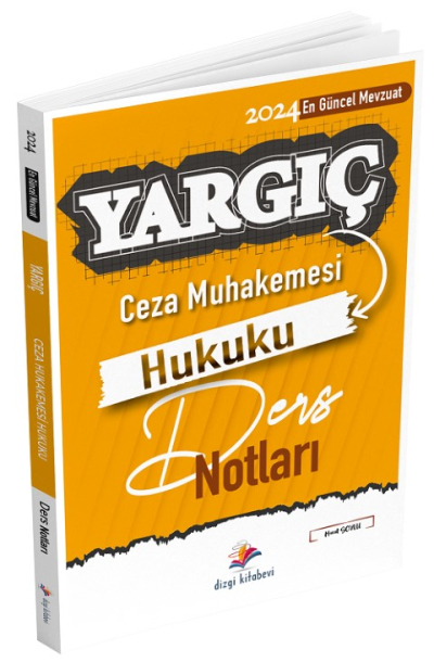 Dizgi Kitap 2024 Hakimlik YARGIÇ Ceza Muhakemesi Ders Notları - Murat Soylu Dizgi Kitap Vivo Fotokopi Merkezi