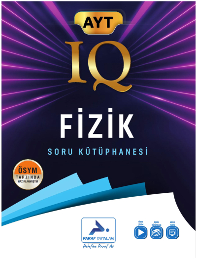 AYT Fizik IQ Soru Kütüphanesi PRF Paraf Yayınları Vivo Fotokopi Merkezi