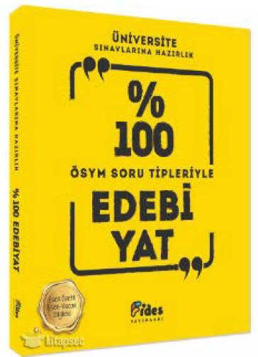 Üniversite Sınavlarına Hazırlık Yüzde 100 Edebiyat ÖSYM Soru Tipleriyle Fides Yayınları Vivo Fotokopi Merkezi