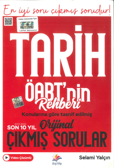 TARİH ÖABT'NİN REHBERİ KONULARINA GÖRE TASNİF EDİLMİŞ ORJİNAL ÇIKMIŞ SORUNLAR (2013-2022) Vivo Fotokopi Merkezi
