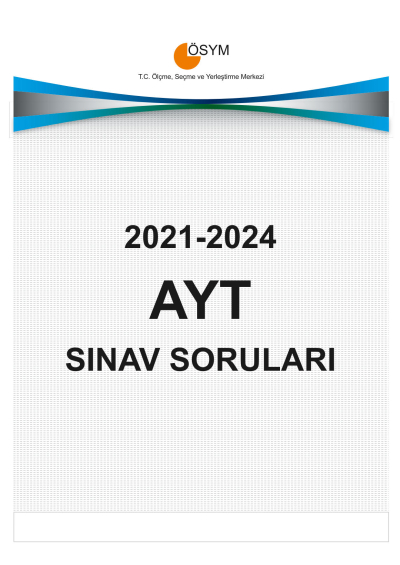 AYT ÇIKMIŞ SORULARI (2021-2024) Vivo Fotokopi Merkezi