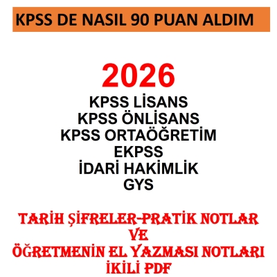 KPSS DE NASIL 90 PUAN ALDIM 2026 TARİH ŞİFRELER-PRATİK NOTLAR VE ÖĞRETMENİN EL YAZMASI NOTLARI Vivo Fotokopi Merkezi