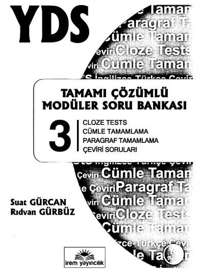 YDS Tamamı Çözümlü Soru Bankası 3 (Cloze Tests-Cümle Tamamalama-Paragraf Tamamlam.-Çeviri SOruları) Vivo Fotokopi Merkezi
