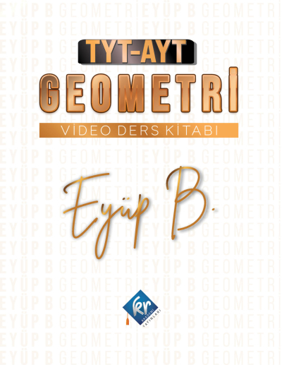 EYÜP B. TYT-AYT GEOMETRİ VİDEO DERS KİTABI Vivo Fotokopi Merkezi