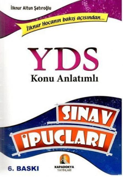 İLKNUR HOCANIN BAKIŞ AÇISINDAN KONU ANLATIMLI VE BÖLÜM SONU TESTLERİ YDS SINAV İPUÇLARI
