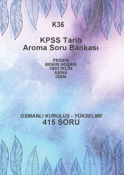 OSMANLI KURULUŞ - YÜKSELME --415 SORU-- Vivo Fotokopi Merkezi