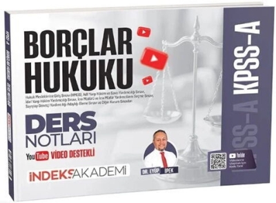 KPSS A Grubu Borçlar Hukuku Video Ders Notları - Eyüp İpek İndeks Akademi Yayıncılık