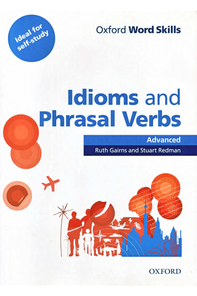 Oxford Word Skills Advanced Idioms and Phrasal Verbs Student's Book with Key Vivo Fotokopi Merkezi