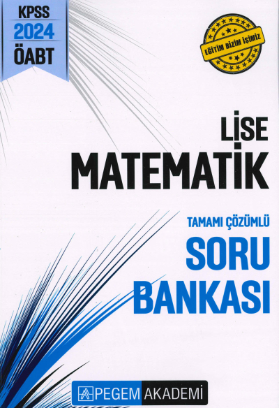 LİSE MATEMATİK TAMAMI ÇÖZÜMLÜ SORU BANKASI
