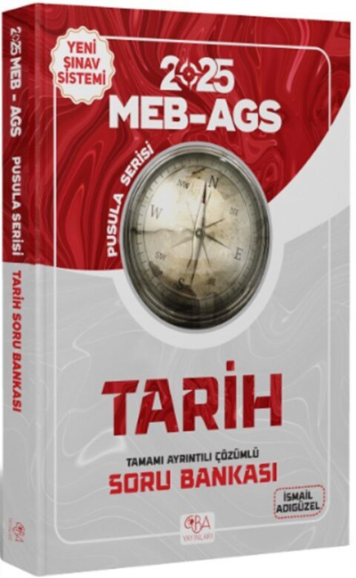 2025 MEB-AGS Tarihin Pusulası Soru Bankası Çözümlü İsmail Adıgüzel CBA Yayınları Vivo Fotokopi Merkezi