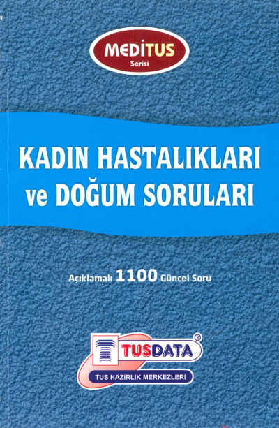 Kadın Hastalıkları ve Doğum Soruları Açıklamalı 1100 Güncel Soru Meditus Serisi TUSDATA Vivo Fotokopi Merkezi