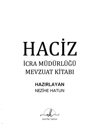 HACİZ İCRA MÜDÜRLÜĞÜ MEVZUAT KİTABI
